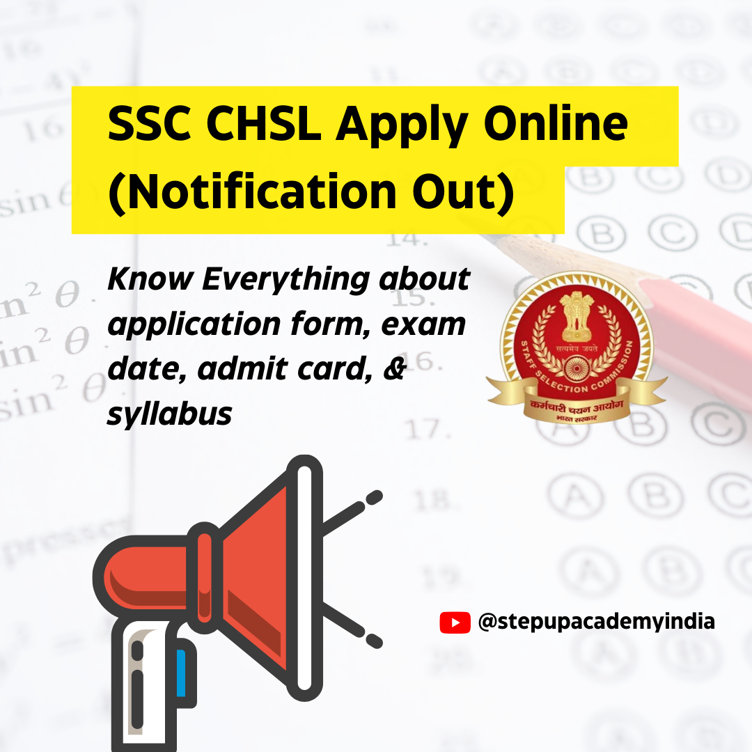 ssc-chsl-apply-online-notification-out-know-everything-about-application-form-exam-date-admit-card-syllabus