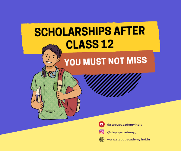 scholarships-after-class-12-you-must-not-miss